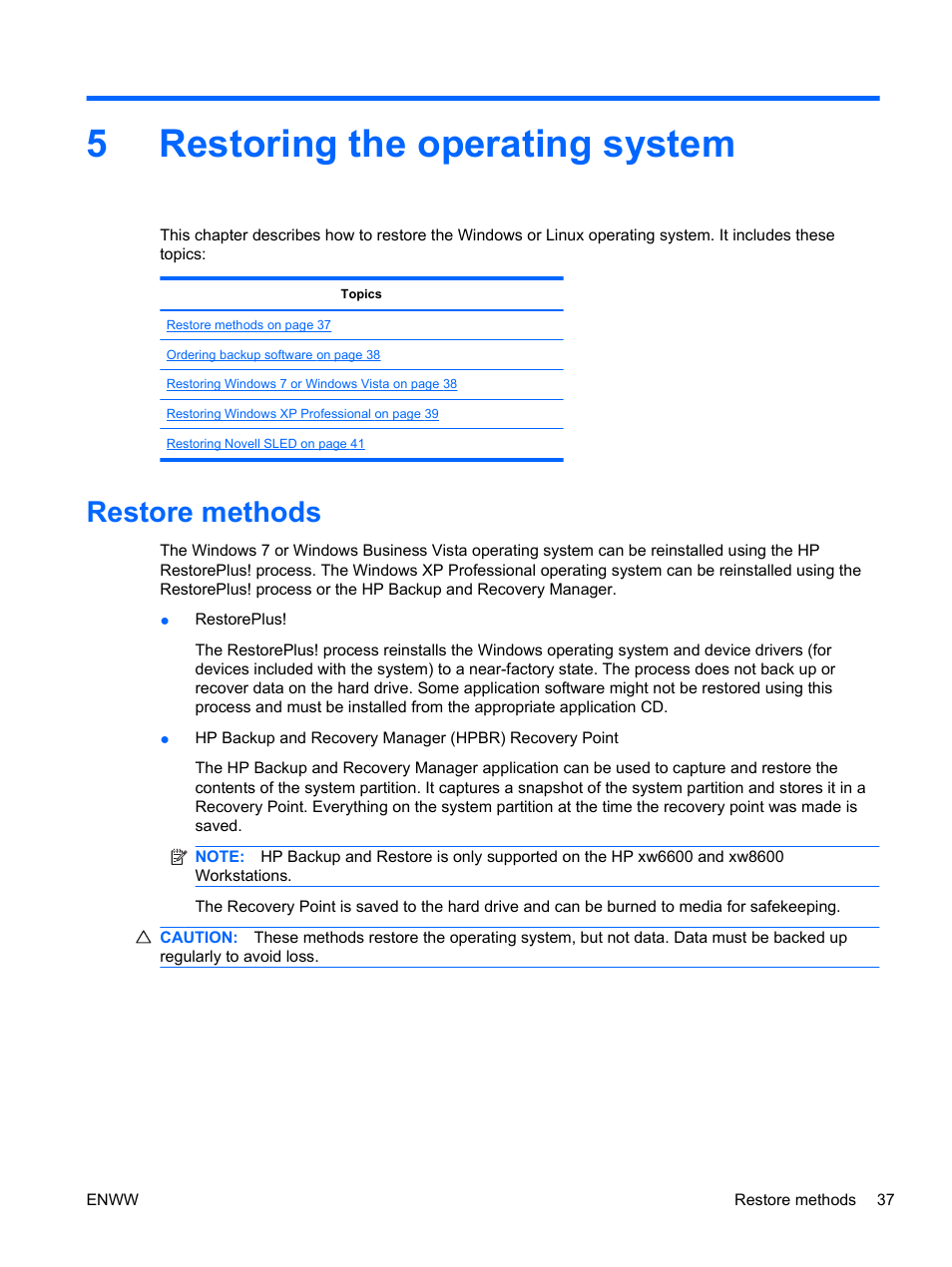 Restoring the operating system, Restore methods, 5 restoring the operating system | 5restoring the operating system | HP Z400 Workstation User Manual | Page 45 / 76