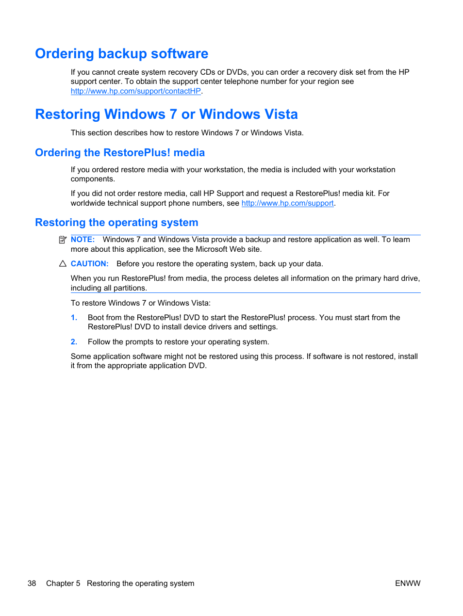 Ordering backup software, Restoring windows 7 or windows vista, Ordering the restoreplus! media | Restoring the operating system | HP Z400 Workstation User Manual | Page 46 / 76