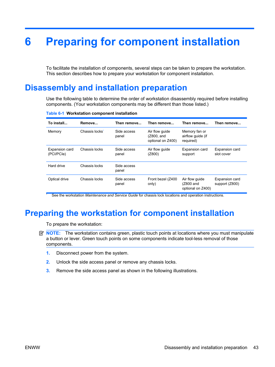 Preparing for component installation, Disassembly and installation preparation, 6 preparing for component installation | Preparing the workstation for component, 6preparing for component installation | HP Z400 Workstation User Manual | Page 51 / 76