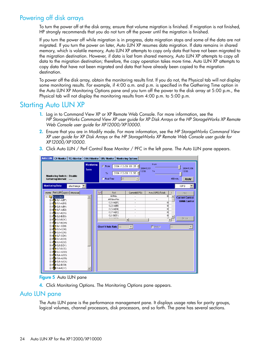 Powering off disk arrays, Starting auto lun xp, Figure 5 auto lun pane | Auto lun pane, 5 auto lun pane | HP XP Auto LUN Software User Manual | Page 24 / 65