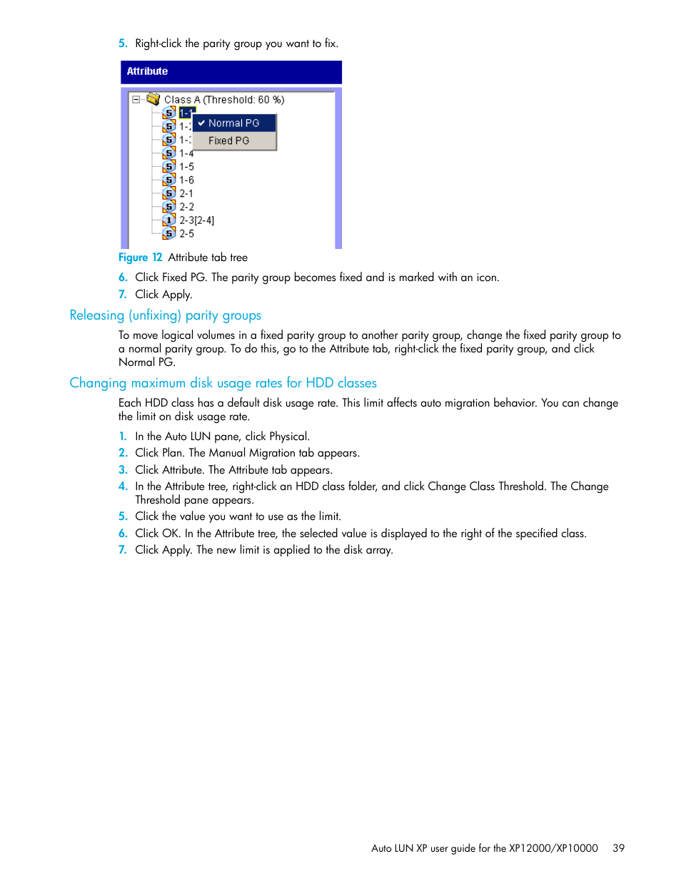 Figure 12 attribute tab tree, Releasing (unfixing) parity groups, Changing maximum disk usage rates for hdd classes | 12 attribute tab tree | HP XP Auto LUN Software User Manual | Page 39 / 65