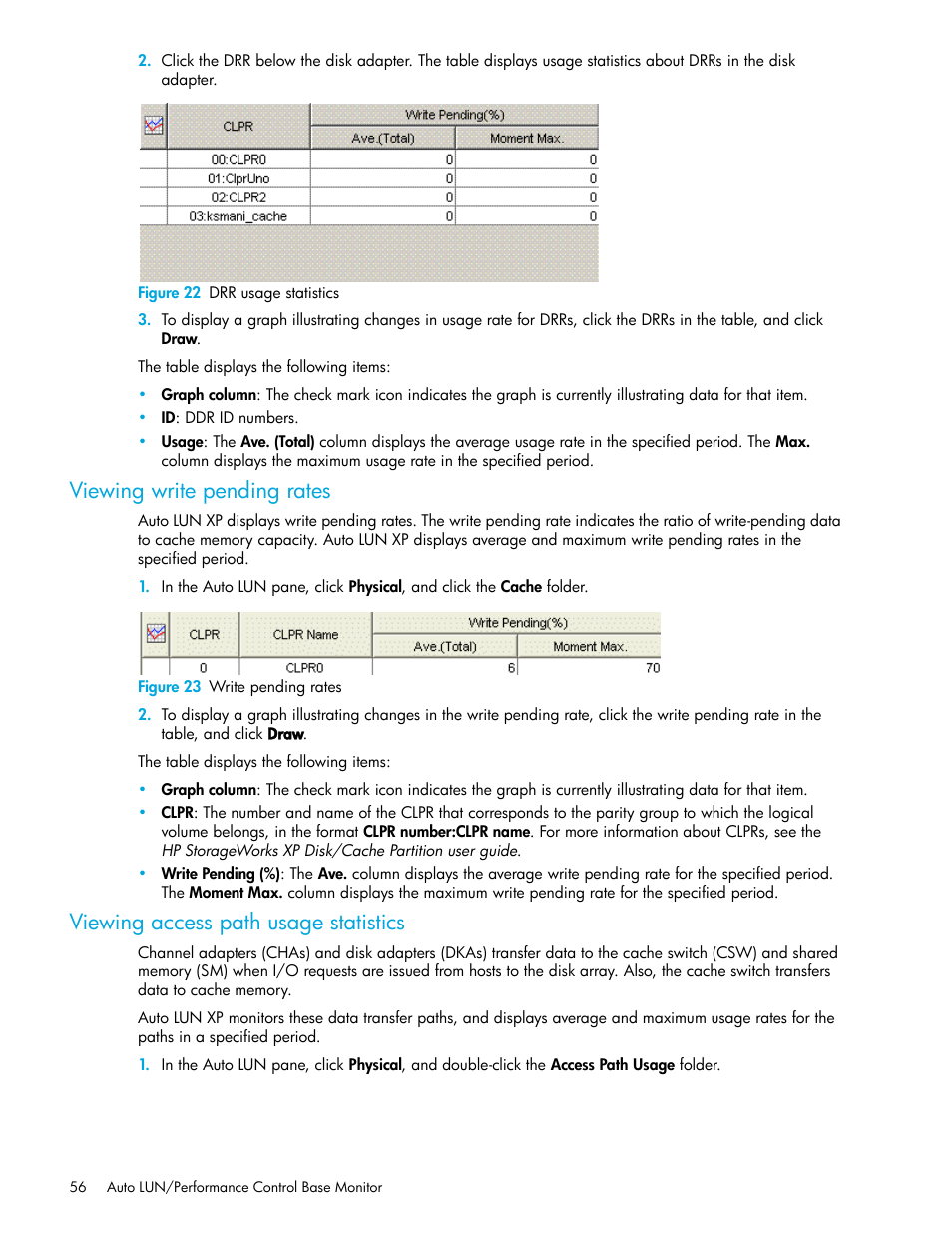 Figure 22 drr usage statistics, Viewing write pending rates, Figure 23 write pending rates | Viewing access path usage statistics, 22 drr usage statistics, 23 write pending rates | HP XP Auto LUN Software User Manual | Page 56 / 65