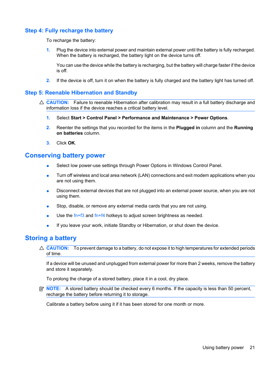 Step 4: fully recharge the battery, Step 5: reenable hibernation and standby, Conserving battery power | Storing a battery, Conserving battery power storing a battery | HP Compaq Mini 110c-1040DX PC User Manual | Page 29 / 83