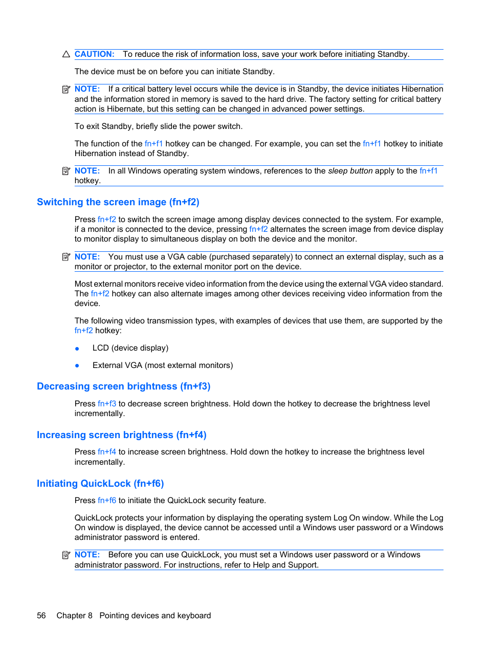 Switching the screen image (fn+f2), Decreasing screen brightness (fn+f3), Increasing screen brightness (fn+f4) | Initiating quicklock (fn+f6) | HP Compaq Mini 110c-1040DX PC User Manual | Page 64 / 83