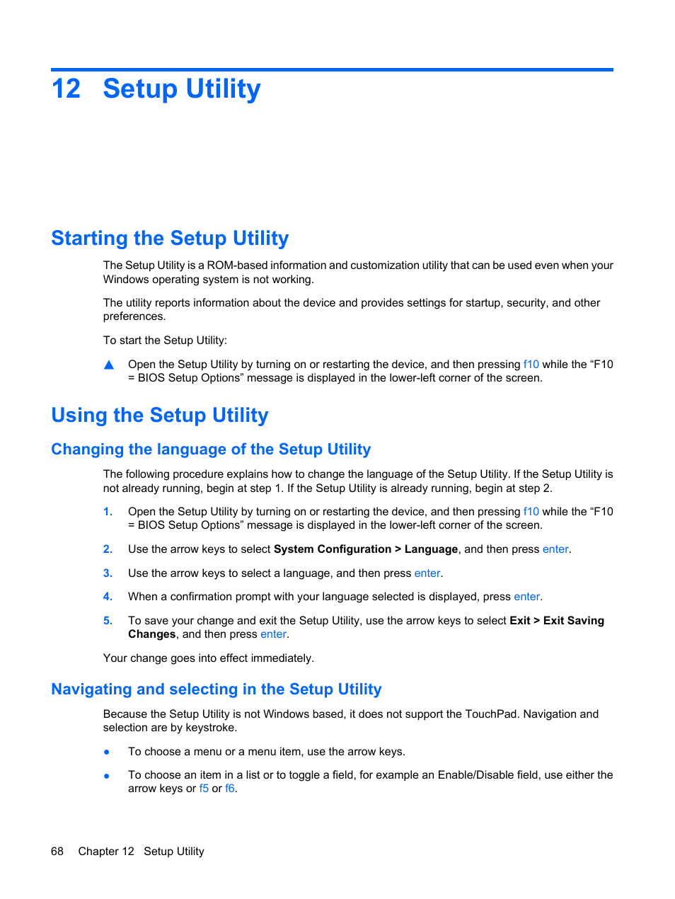 Setup utility, Starting the setup utility, Using the setup utility | Changing the language of the setup utility, Navigating and selecting in the setup utility, 12 setup utility, Starting the setup utility using the setup utility | HP Compaq Mini 110c-1040DX PC User Manual | Page 76 / 83