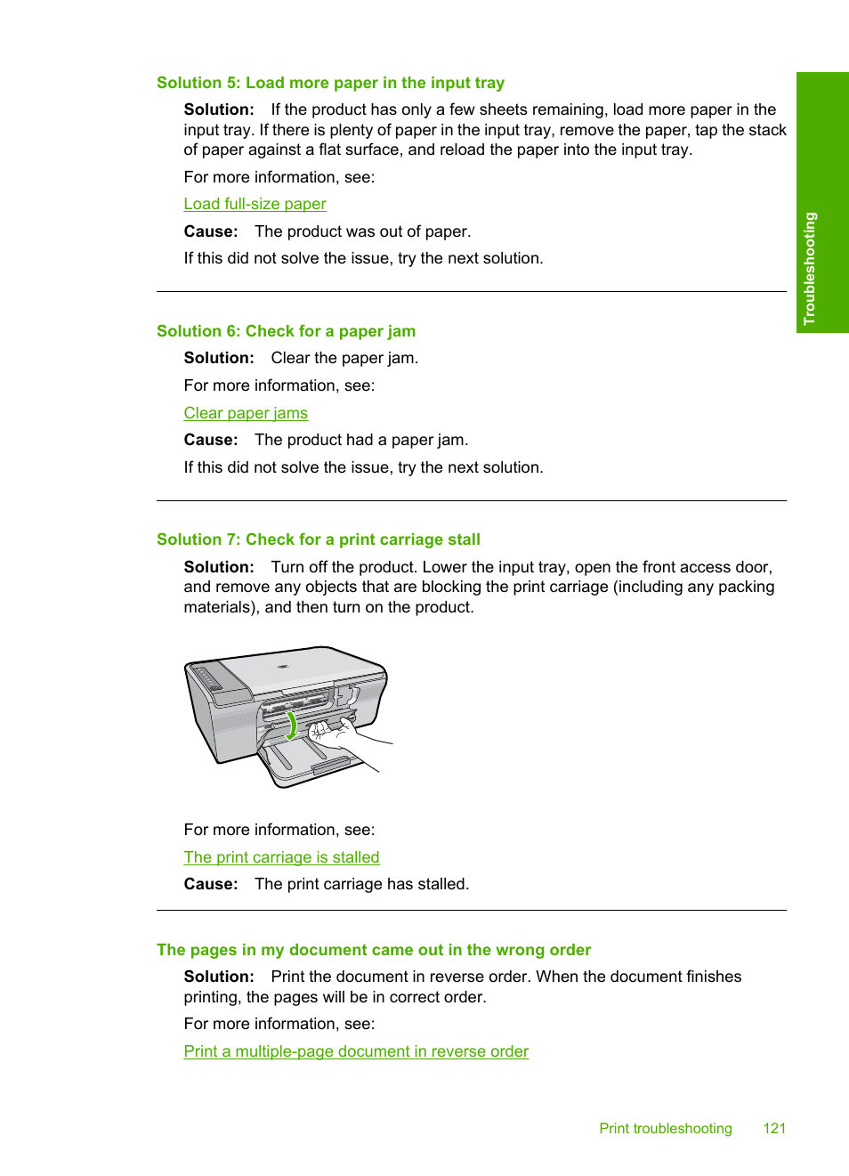 Solution 5: load more paper in the input tray, Solution 6: check for a paper jam, Solution 7: check for a print carriage stall | HP Deskjet F4240 All-in-One Printer User Manual | Page 124 / 227