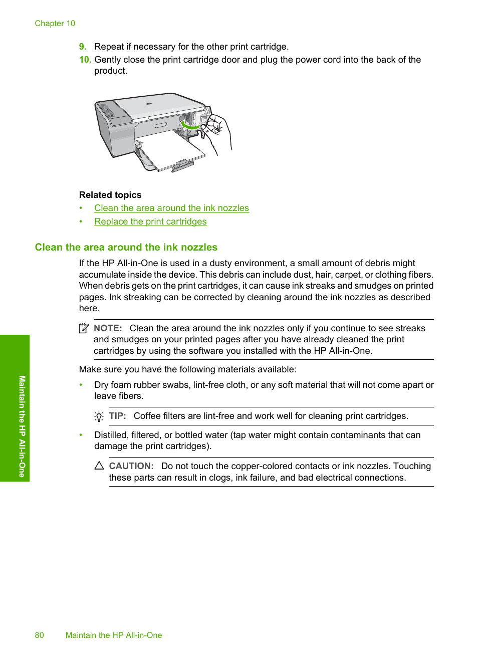 Clean the area around the ink nozzles | HP Deskjet F4240 All-in-One Printer User Manual | Page 83 / 227