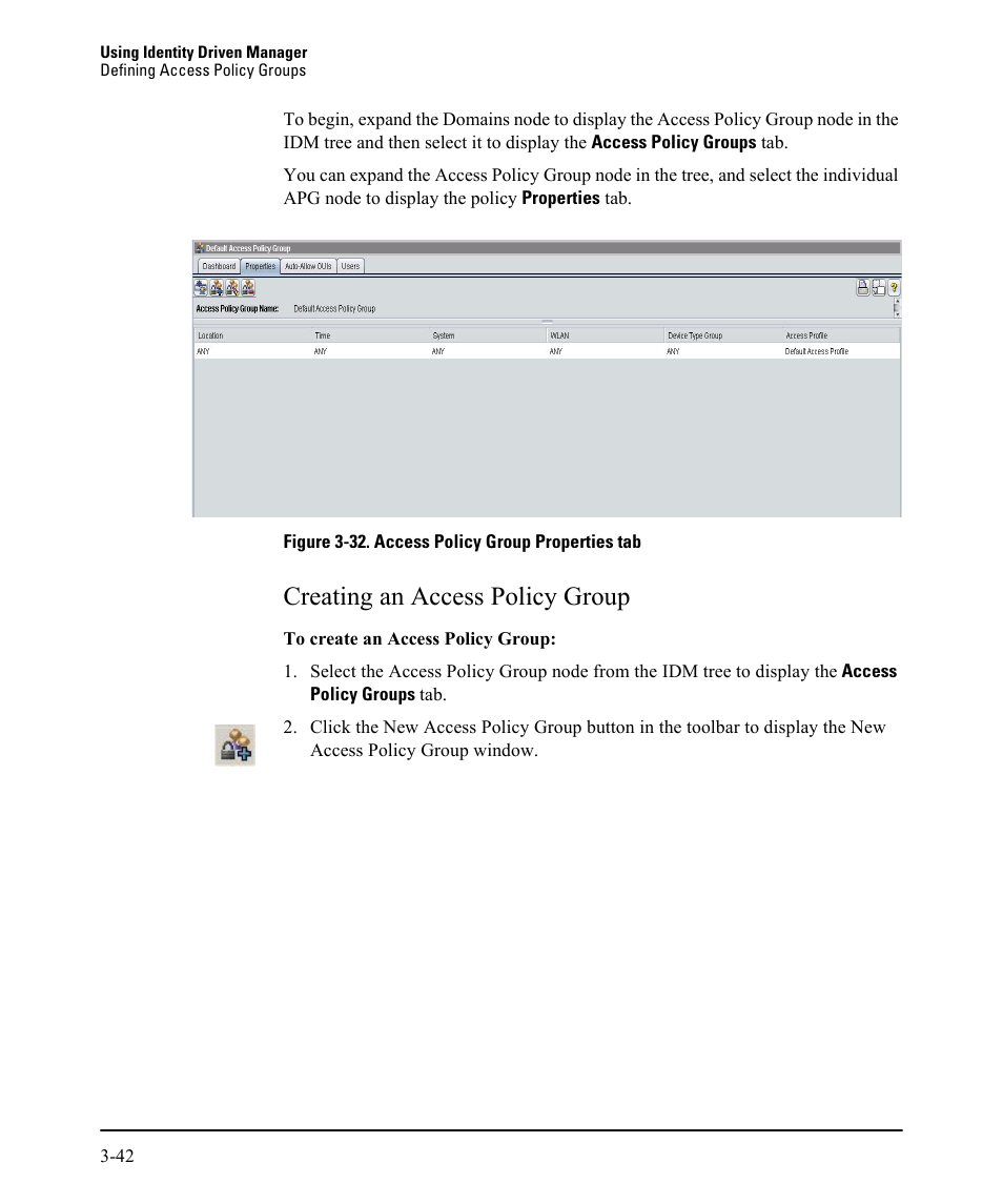 Creating an access policy group, Creating an access policy group -42 | HP Identity Driven Manager Software Series User Manual | Page 106 / 230