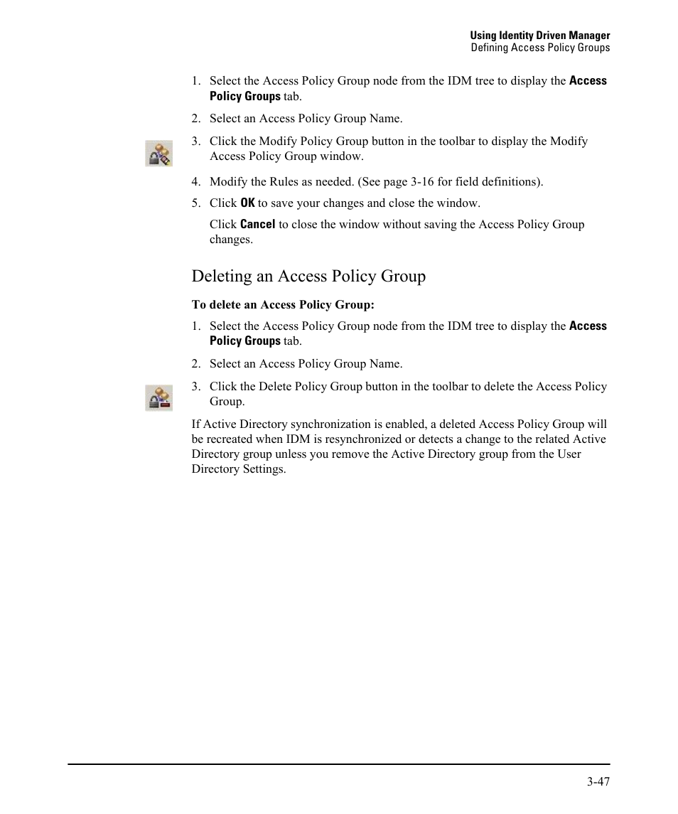 Deleting an access policy group, Deleting an access policy group -47 | HP Identity Driven Manager Software Series User Manual | Page 111 / 230