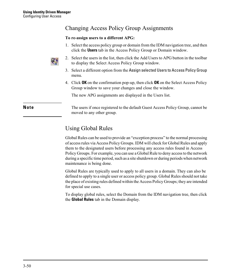 Changing access policy group assignments, Using global rules | HP Identity Driven Manager Software Series User Manual | Page 114 / 230