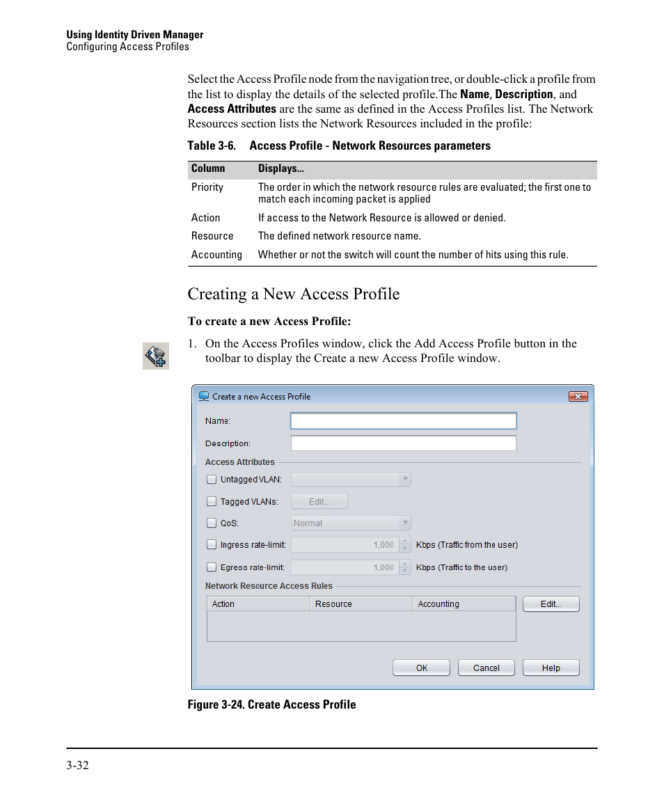 Creating a new access profile, Creating a new access profile -32 | HP Identity Driven Manager Software Series User Manual | Page 96 / 230