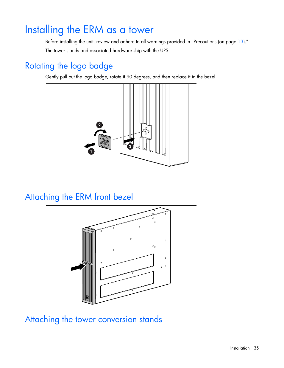 Installing the erm as a tower, Rotating the logo badge, Attaching the erm front bezel | Attaching the tower conversion stands | HP Tower Uninterruptible Power System User Manual | Page 35 / 80