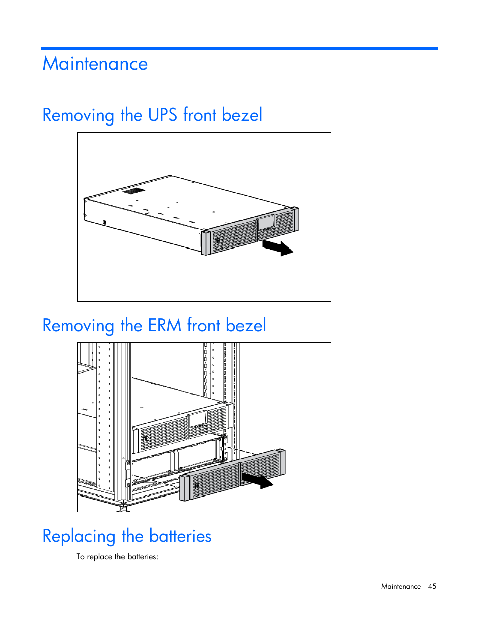 Maintenance, Removing the ups front bezel, Removing the erm front bezel | Replacing the batteries | HP Tower Uninterruptible Power System User Manual | Page 45 / 80