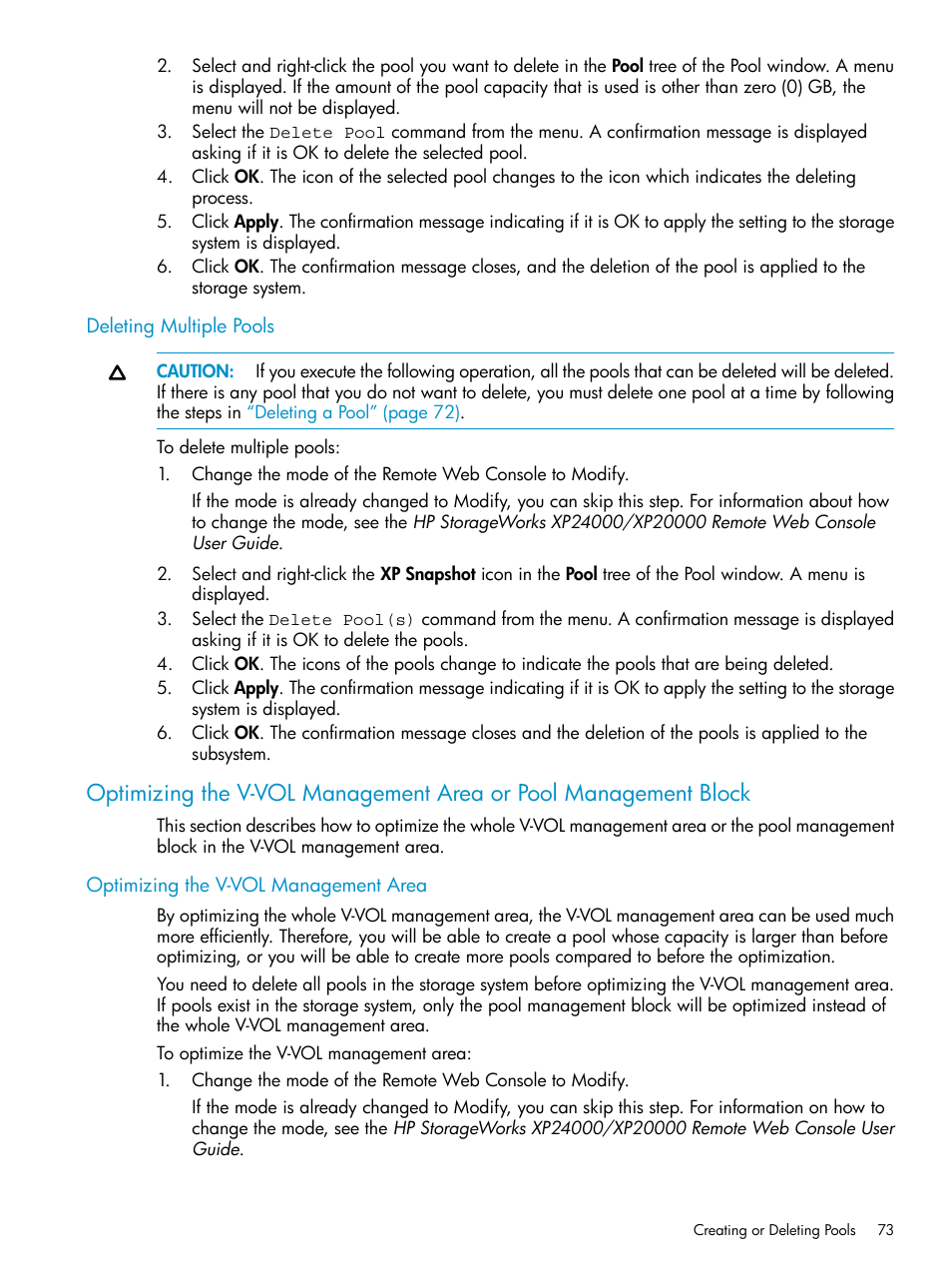 Deleting multiple pools, Optimizing the v-vol management area | HP StorageWorks XP Remote Web Console Software User Manual | Page 73 / 122