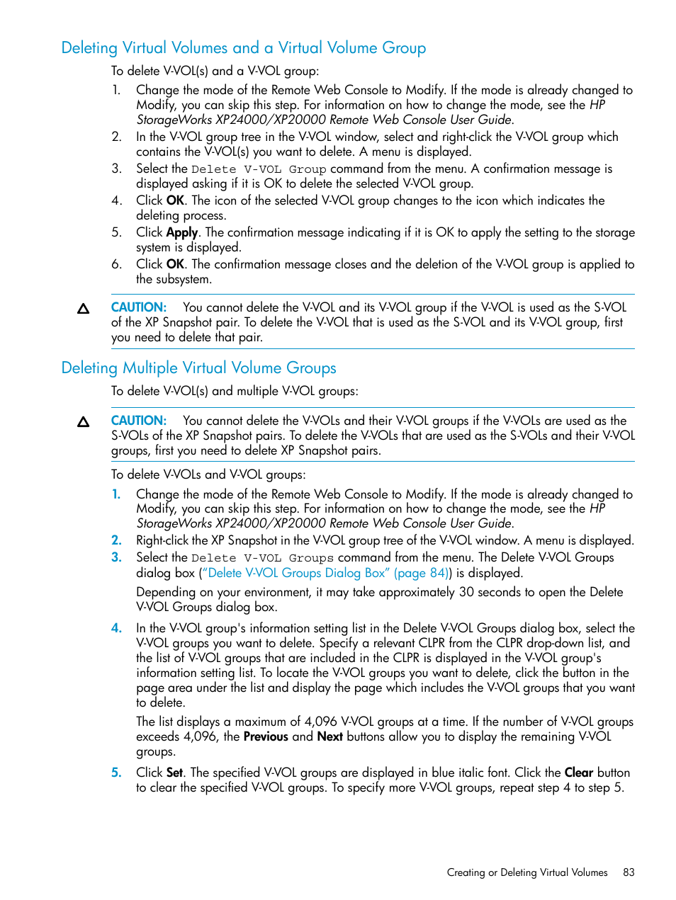 Deleting multiple virtual volume groups | HP StorageWorks XP Remote Web Console Software User Manual | Page 83 / 122