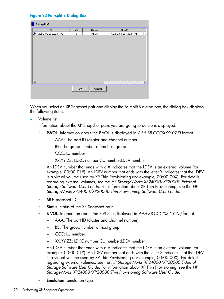 Pairsplit-s dialog box, Pairsplit-s | HP StorageWorks XP Remote Web Console Software User Manual | Page 90 / 122