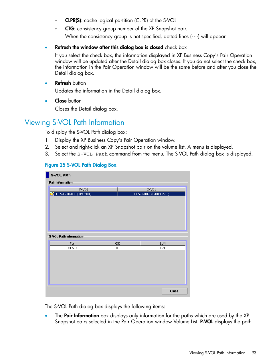 Viewing s-vol path information | HP StorageWorks XP Remote Web Console Software User Manual | Page 93 / 122