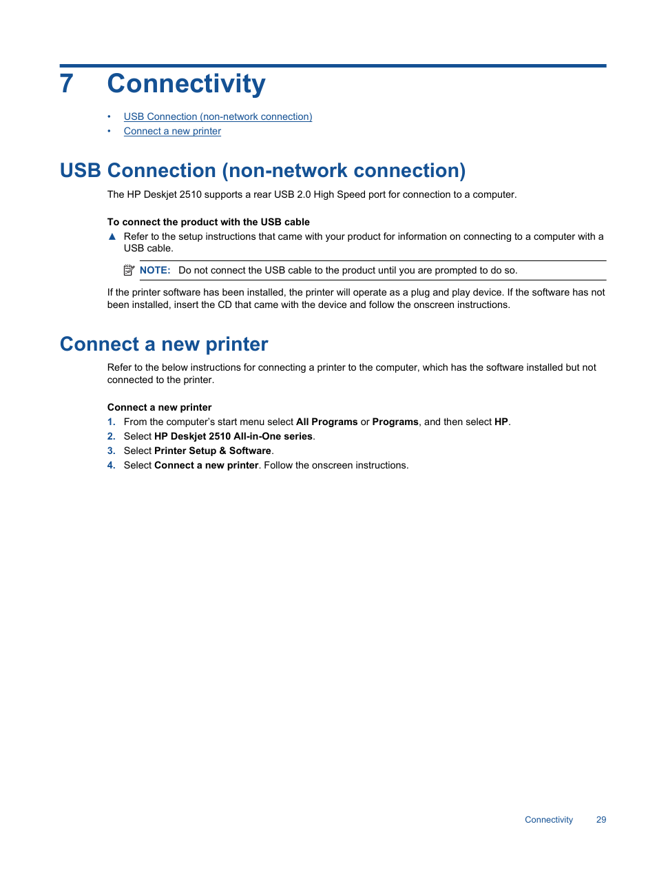 Connectivity, Usb connection (non-network connection), Connect a new printer | 7 connectivity, 7connectivity | HP Deskjet 2514 All-in-One Printer User Manual | Page 31 / 52