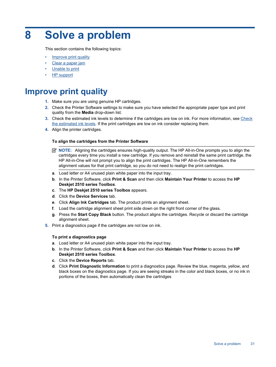 Solve a problem, Improve print quality, 8 solve a problem | 8solve a problem | HP Deskjet 2514 All-in-One Printer User Manual | Page 33 / 52