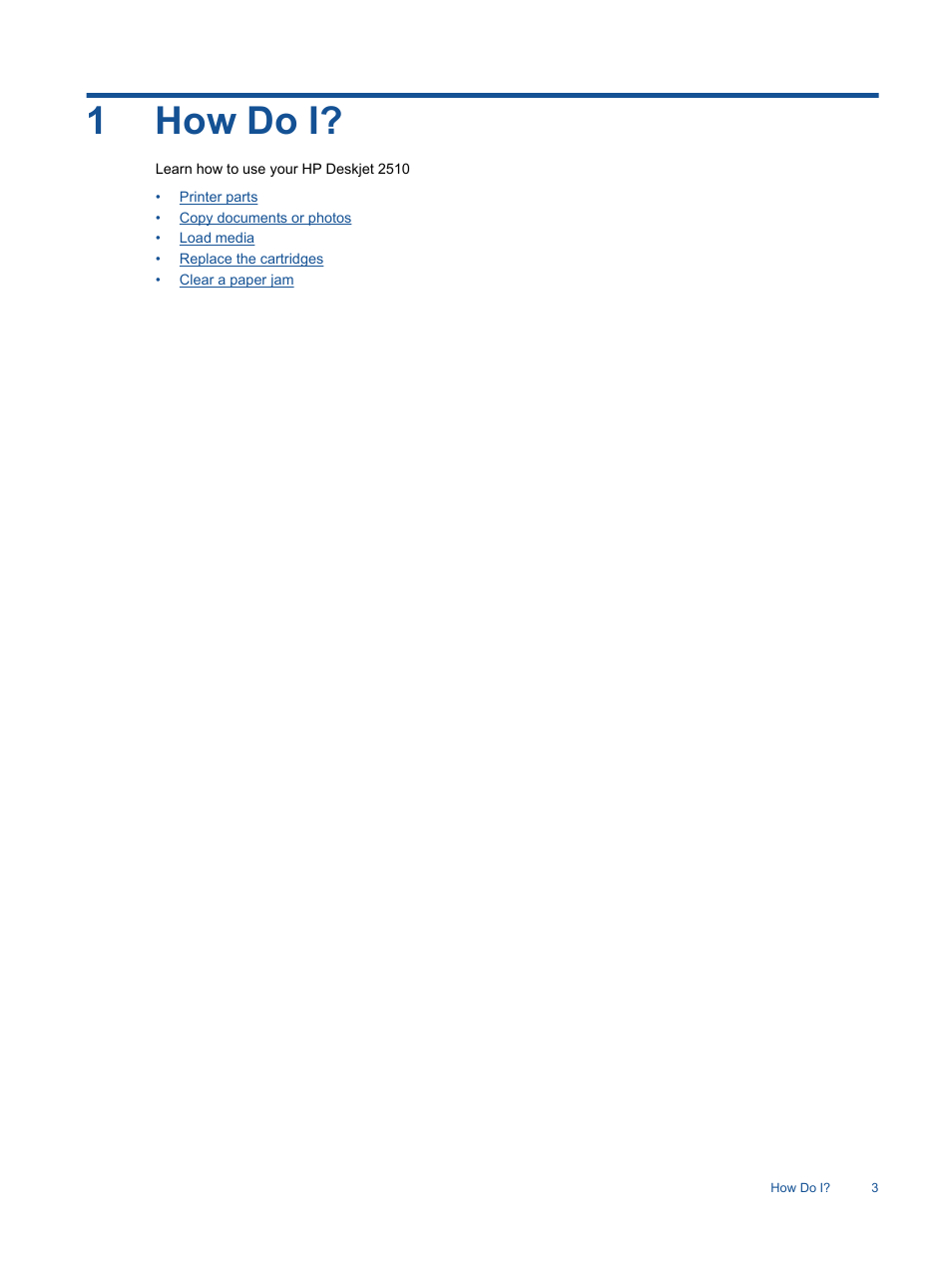 How do i, 1 how do i, 1how do i | HP Deskjet 2514 All-in-One Printer User Manual | Page 5 / 52