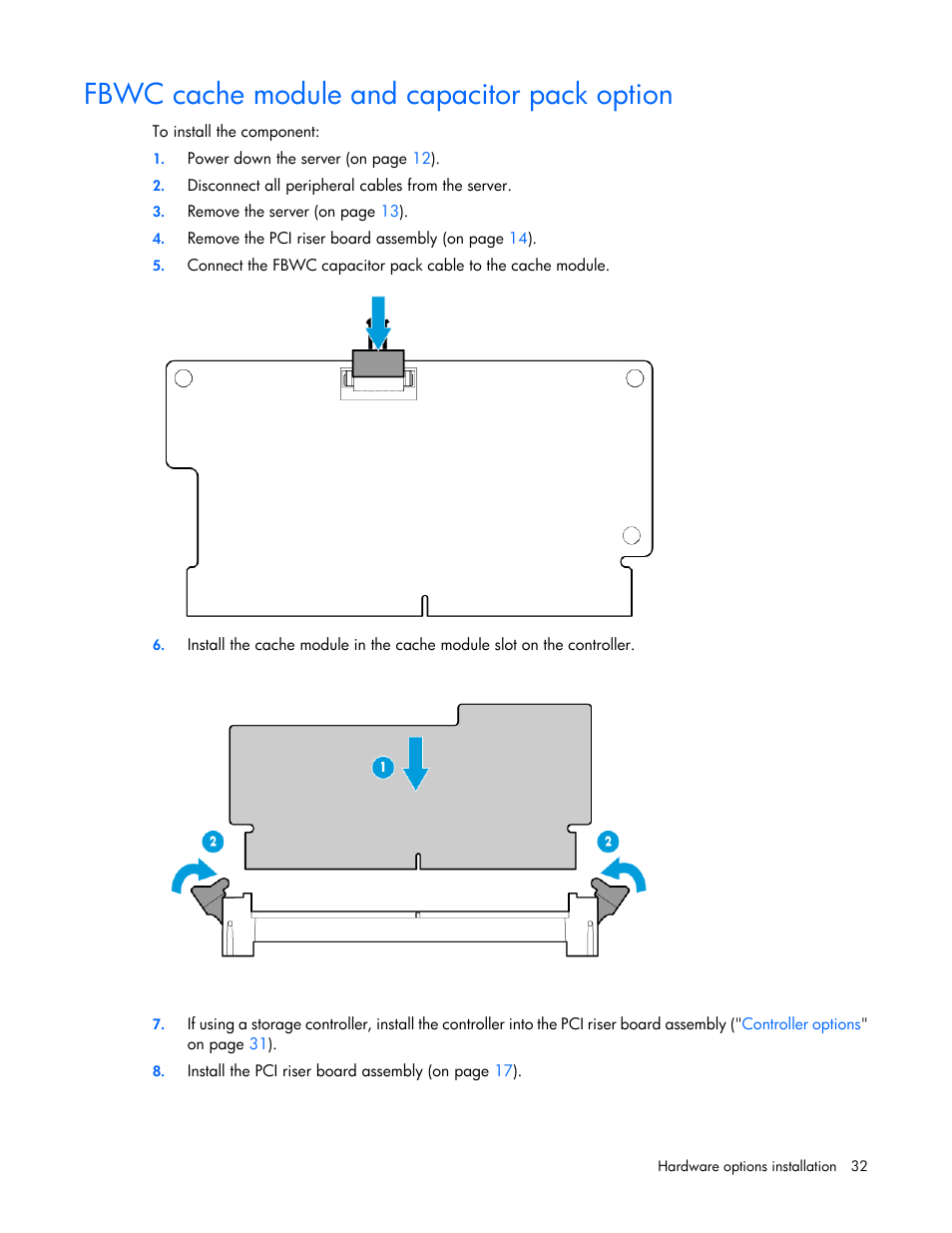 Fbwc cache module and capacitor pack option, Fbwc cache module and, Capacitor pack option | HP ProLiant XL220a Gen8 v2-Server User Manual | Page 32 / 74