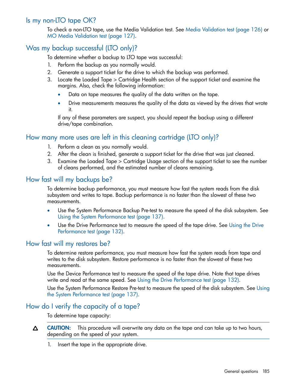 Is my non-lto tape ok, Was my backup successful (lto only), How fast will my backups be | How fast will my restores be, How do i verify the capacity of a tape | HP StoreEver TapeAssure Software User Manual | Page 185 / 213