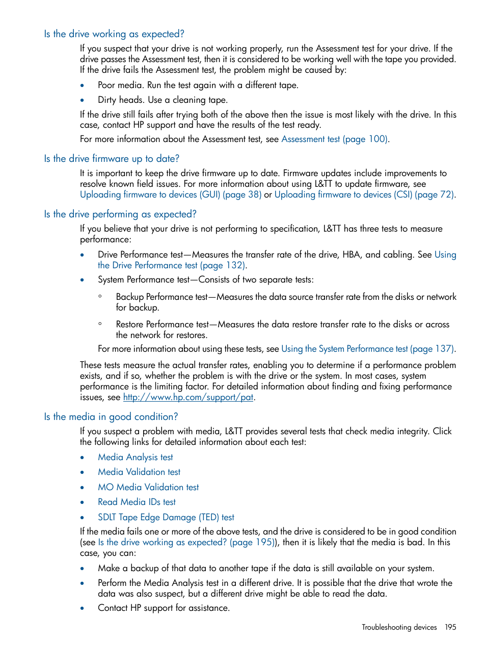 Is the drive working as expected, Is the drive firmware up to date, Is the drive performing as expected | Is the media in good condition | HP StoreEver TapeAssure Software User Manual | Page 195 / 213