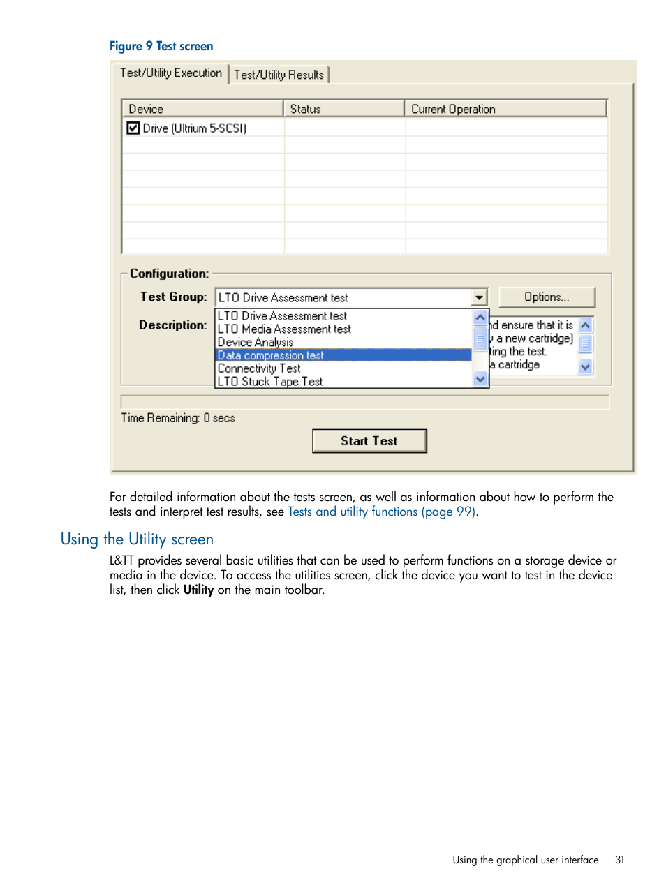 Using the utility screen | HP StoreEver TapeAssure Software User Manual | Page 31 / 213