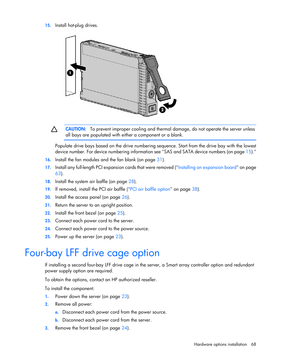 Four-bay lff drive cage option | HP ProLiant ML350e Gen8 v2-Server User Manual | Page 68 / 129