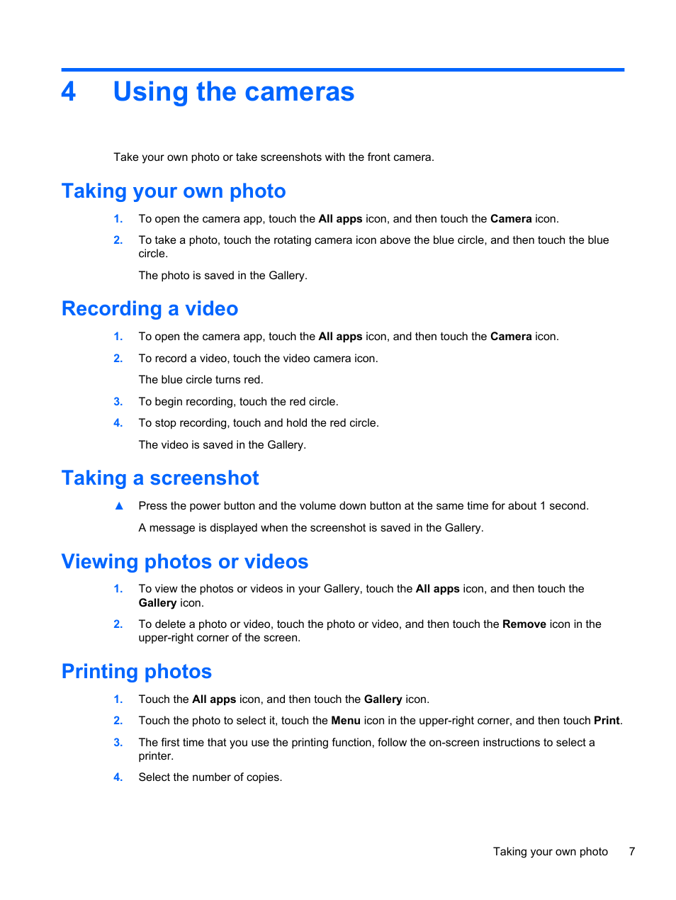 Using the cameras, Taking your own photo, Recording a video | Taking a screenshot, Viewing photos or videos, Printing photos, 4 using the cameras, 4using the cameras | HP 7 1800 Tablet User Manual | Page 11 / 19