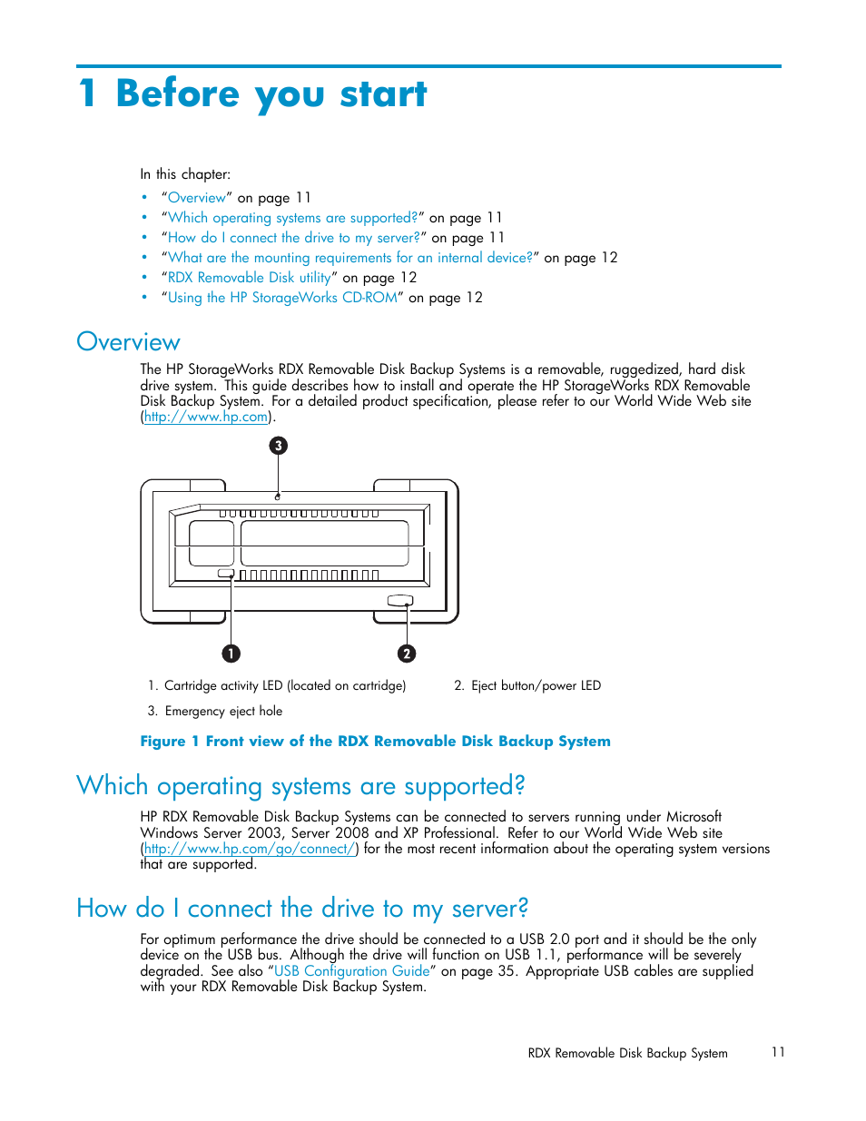1 before you start, Overview, Which operating systems are supported | How do i connect the drive to my server | HP RDX Removable Disk Backup System User Manual | Page 11 / 38