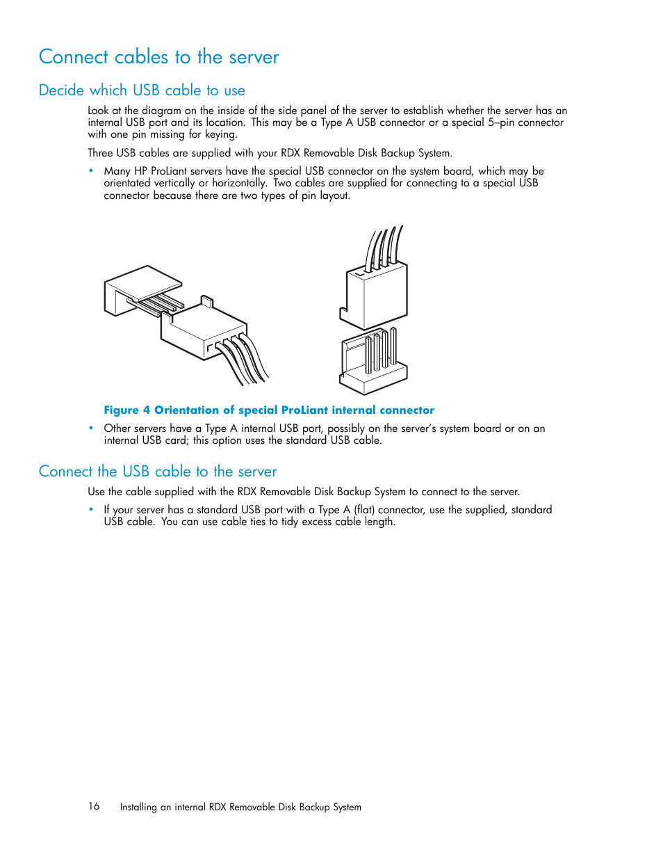 Connect usb cable to the server, Decide which cable to use, Connect the usb cable to the server | Connect cables to the server, Decide which usb cable to, Decide which usb cable to use | HP RDX Removable Disk Backup System User Manual | Page 16 / 38