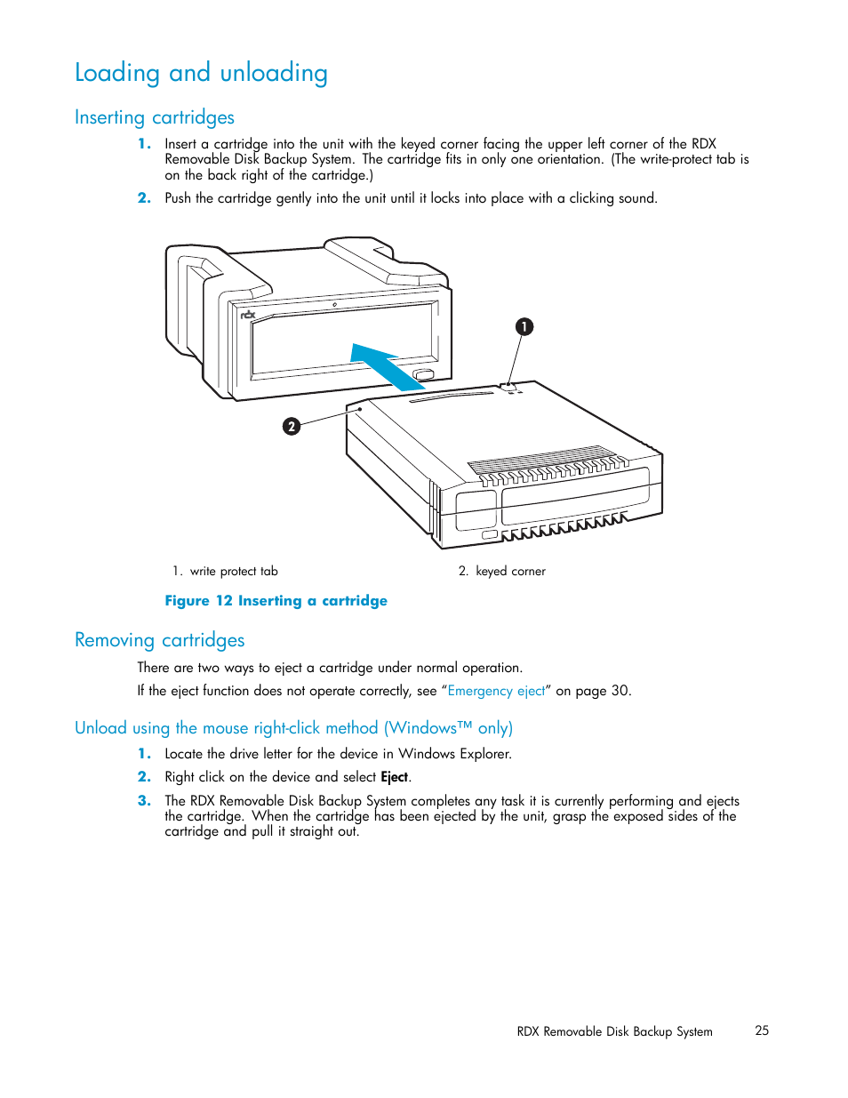 Loading and unloading, Inserting cartridges, Removing cartridges | Unload using th, Unload using the eject button, 12 inserting a cartridge | HP RDX Removable Disk Backup System User Manual | Page 25 / 38