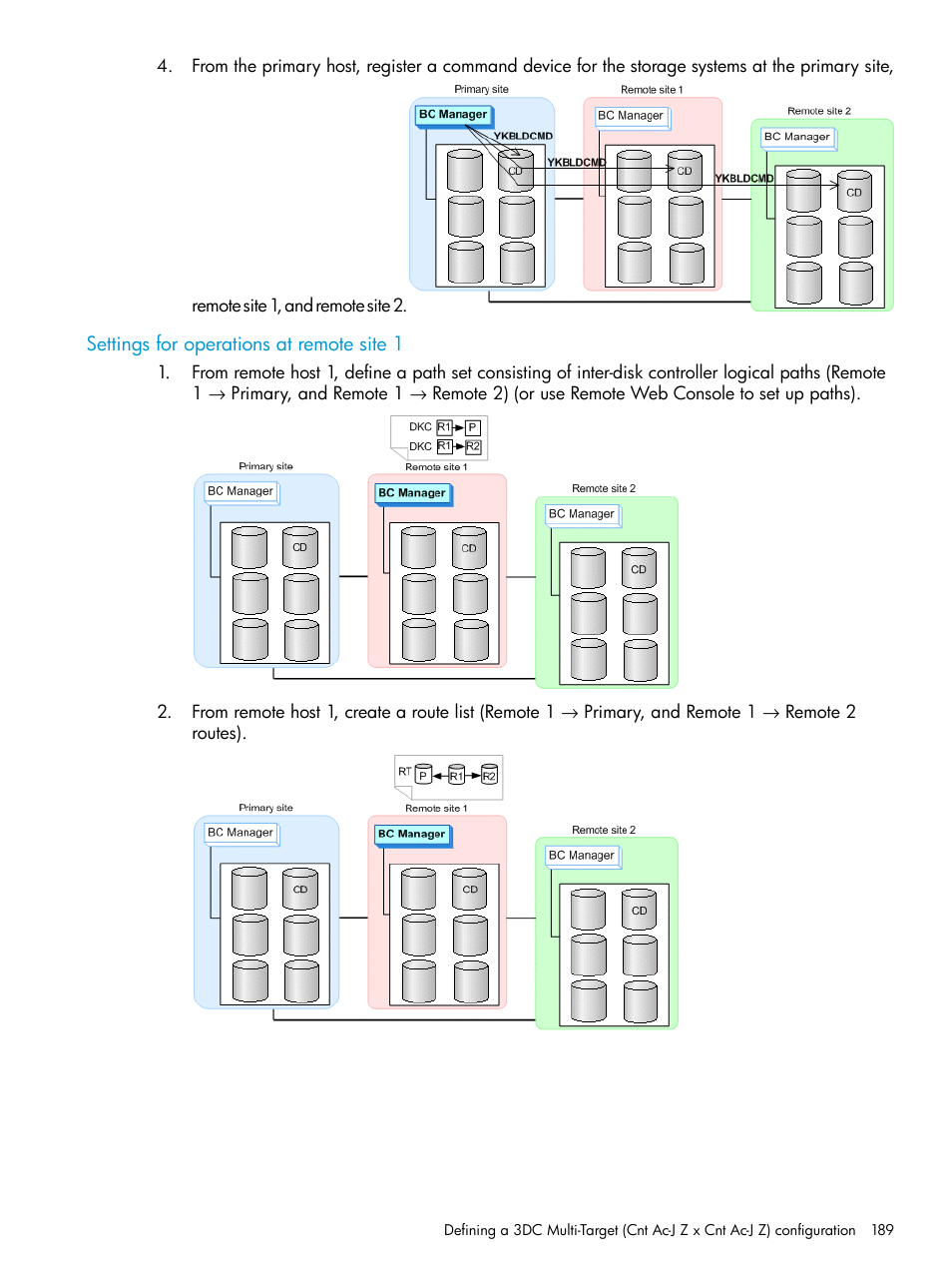 Settings for operations at remote site 1 | HP XP P9500 Storage User Manual | Page 189 / 701