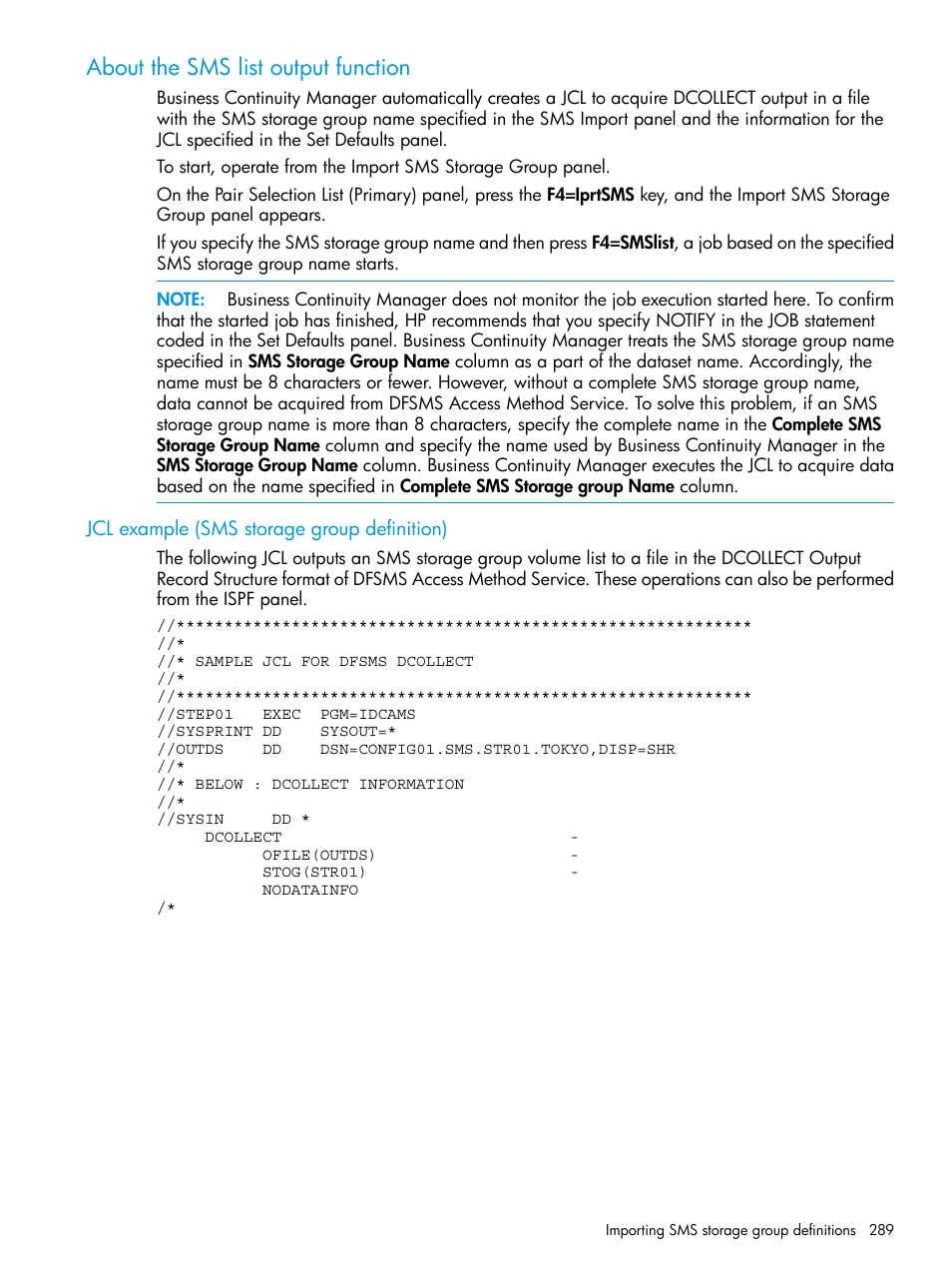 About the sms list output function, Jcl example (sms storage group definition) | HP XP P9500 Storage User Manual | Page 289 / 701