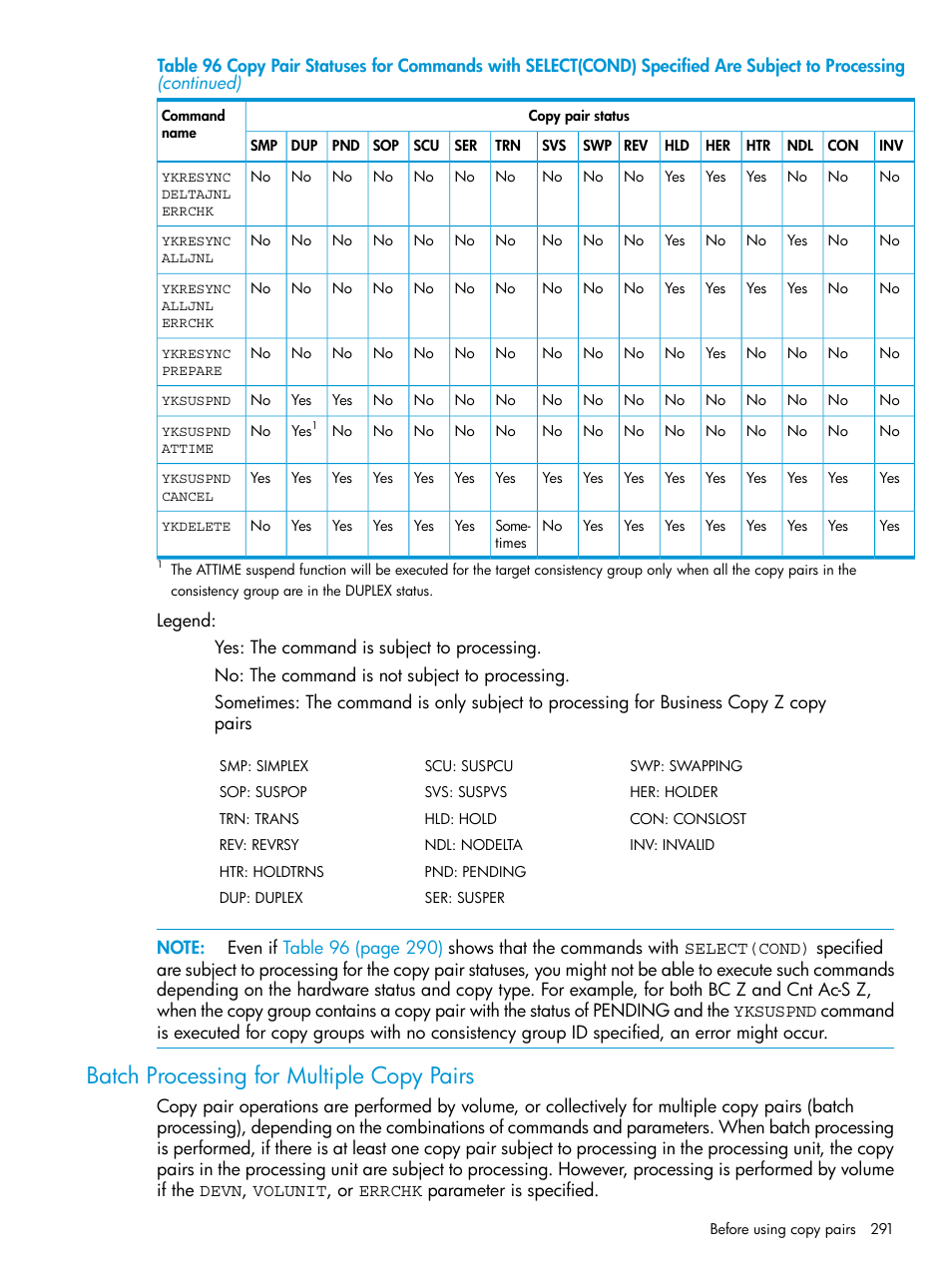 Batch processing for multiple copy pairs | HP XP P9500 Storage User Manual | Page 291 / 701