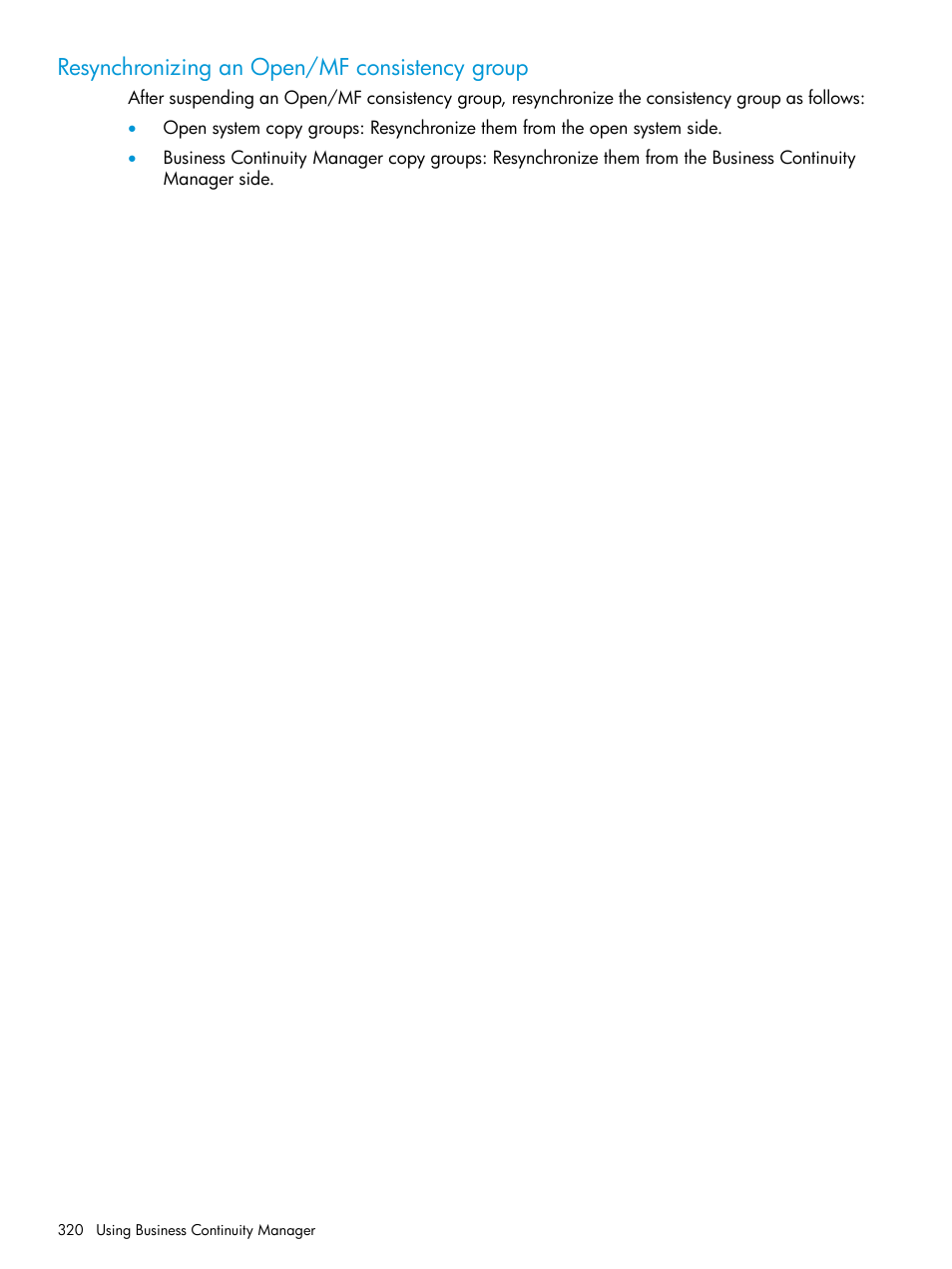 Resynchronizing an open/mf consistency group | HP XP P9500 Storage User Manual | Page 320 / 701