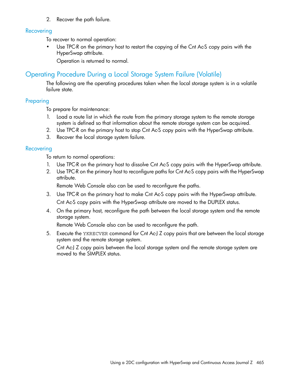 Recovering, Preparing, Preparing recovering | Operating procedure during a local | HP XP P9500 Storage User Manual | Page 465 / 701