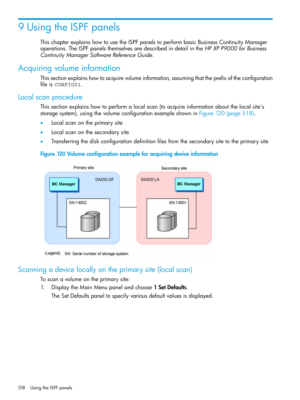 9 using the ispf panels, Acquiring volume information, Local scan procedure | Using the ispf, Acquiring volume, Using the, Acquiring, Local scan | HP XP P9500 Storage User Manual | Page 518 / 701