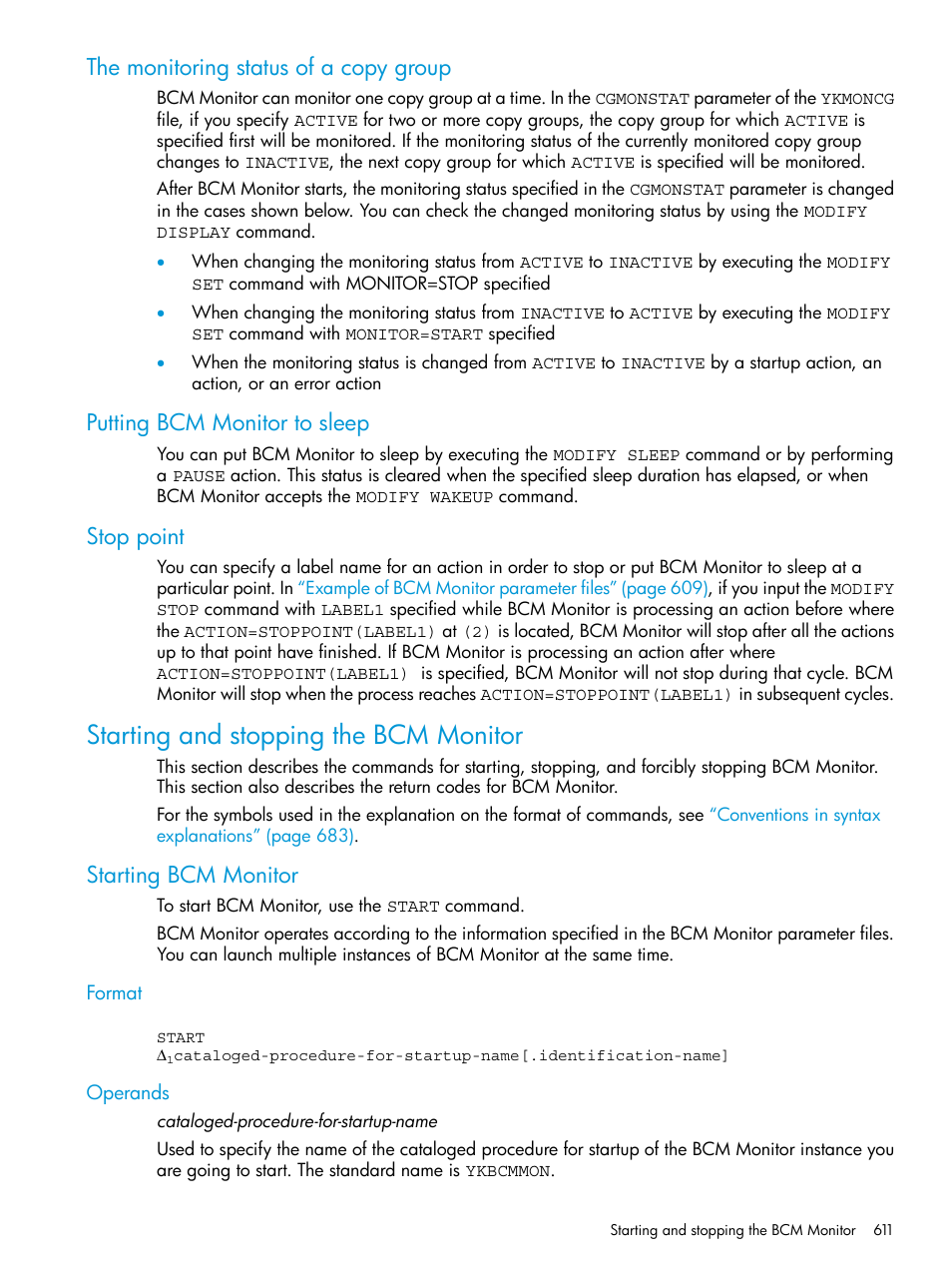 The monitoring status of a copy group, Putting bcm monitor to sleep, Stop point | Starting and stopping the bcm monitor, Starting bcm monitor, Format, Operands, Format operands | HP XP P9500 Storage User Manual | Page 611 / 701