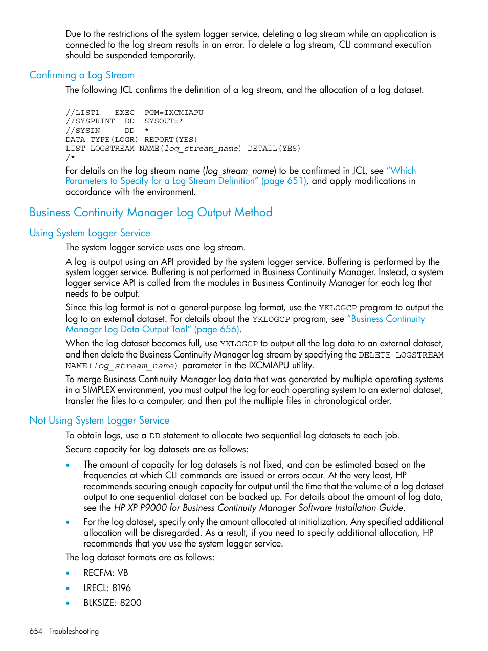 Confirming a log stream, Business continuity manager log output method, Using system logger service | Not using system logger service | HP XP P9500 Storage User Manual | Page 654 / 701