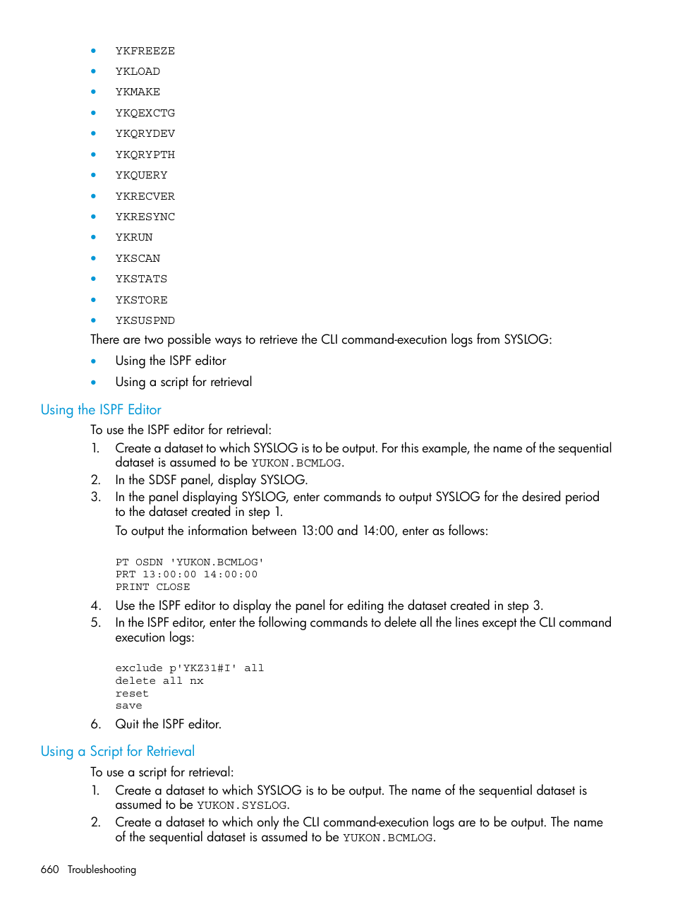 Using the ispf editor, Using a script for retrieval, Using the ispf editor using a script for retrieval | HP XP P9500 Storage User Manual | Page 660 / 701