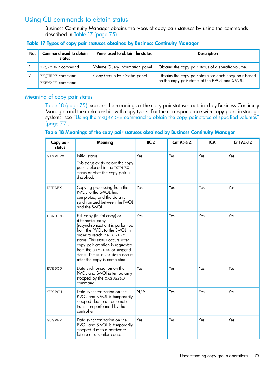 Using cli commands to obtain status, Meaning of copy pair status | HP XP P9500 Storage User Manual | Page 75 / 701