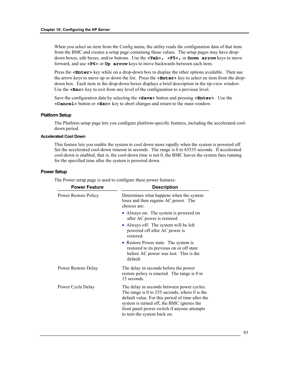 Platform setup, Accelerated cool down, Power setup | HP Integrity rx4610 Server User Manual | Page 100 / 201