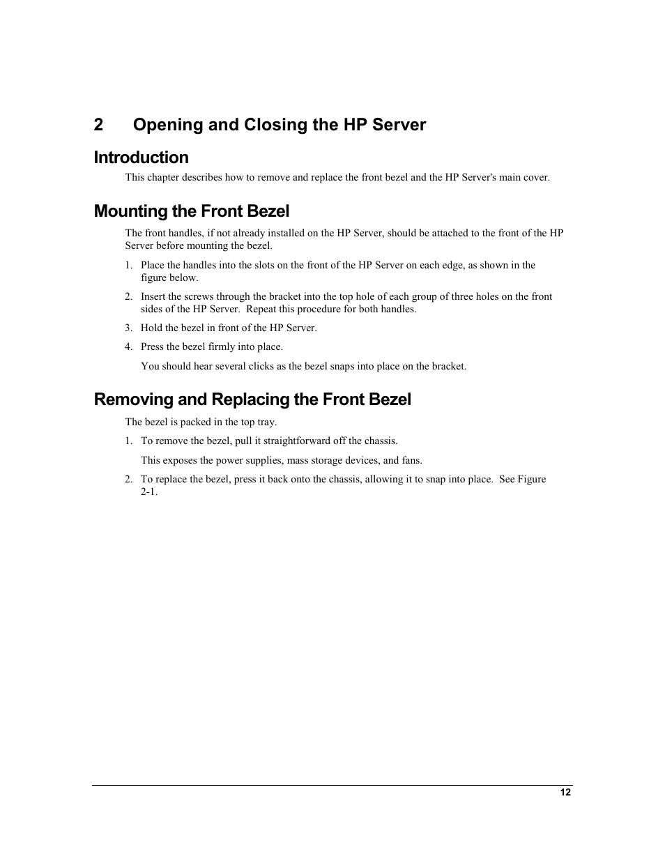 2 opening and closing the hp server, Introduction, Mounting the front bezel | Removing and replacing the front bezel, Opening and closing the hp server, 2opening and closing the hp server introduction | HP Integrity rx4610 Server User Manual | Page 19 / 201