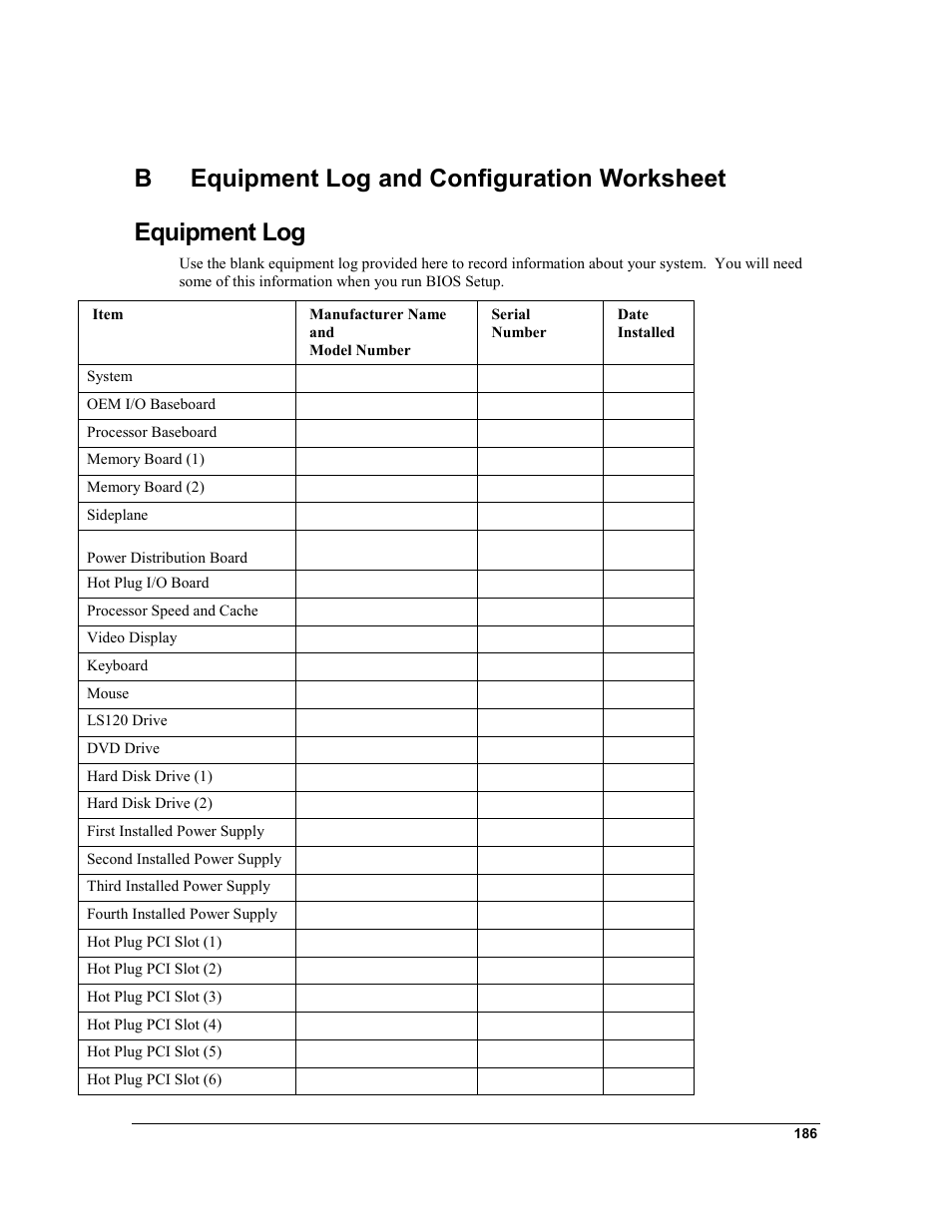B equipment log and configuration worksheet, Equipment log, Equipment log and configuration worksheet | HP Integrity rx4610 Server User Manual | Page 193 / 201