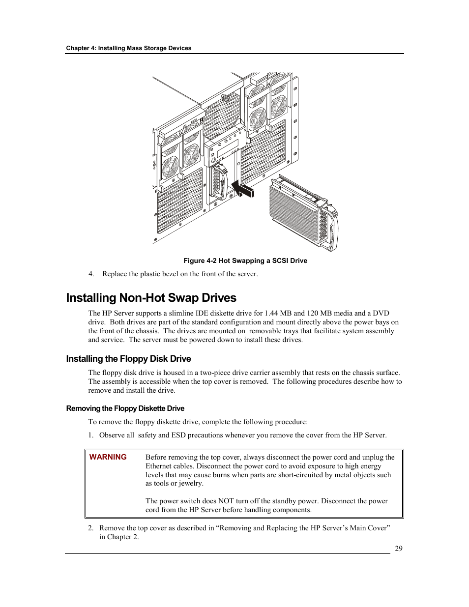 Installing non-hot swap drives, Installing the floppy disk drive, Removing the floppy diskette drive | HP Integrity rx4610 Server User Manual | Page 36 / 201