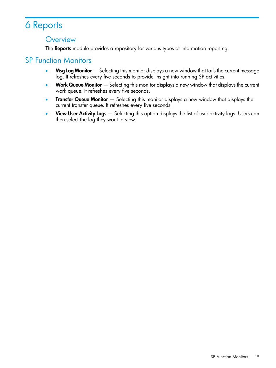 6 reports, Sp function monitors, Overview | HP 3PAR Service Processors User Manual | Page 19 / 39