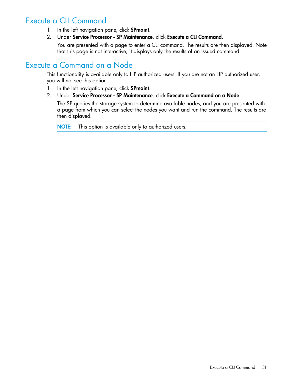 Execute a cli command, Execute a command on a node, Execute a cli command execute a command on a node | HP 3PAR Service Processors User Manual | Page 31 / 39