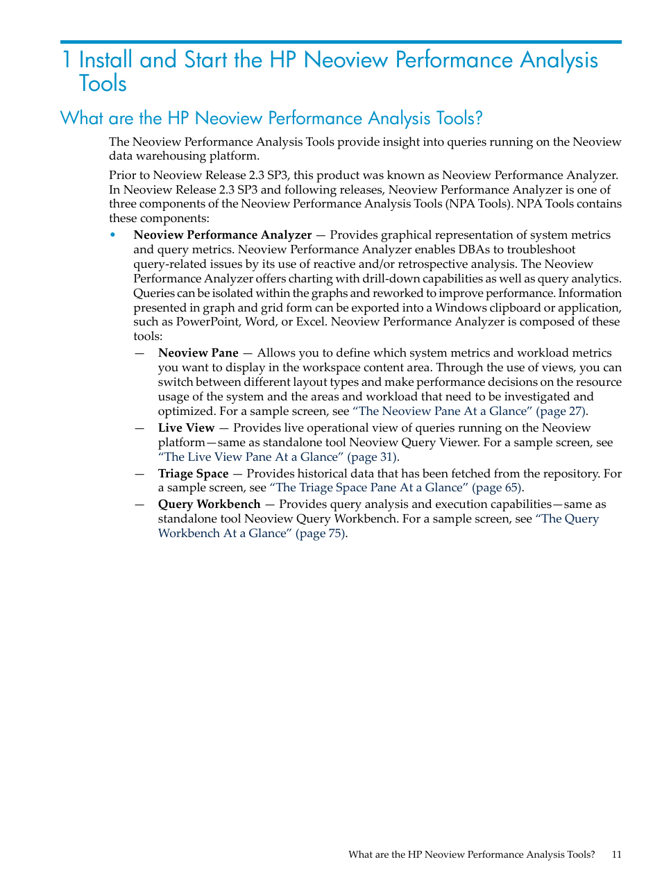 What are the hp neoview performance analysis tools | HP Neoview Release 2.4 Software User Manual | Page 11 / 94